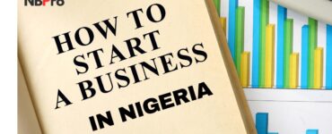 How To Start A Business In Nigeria