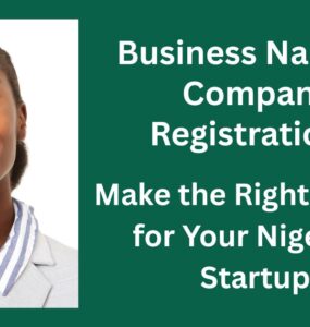 Comparison between Business Name and Company registration in Nigeria for startups