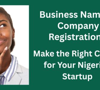 Comparison between Business Name and Company registration in Nigeria for startups
