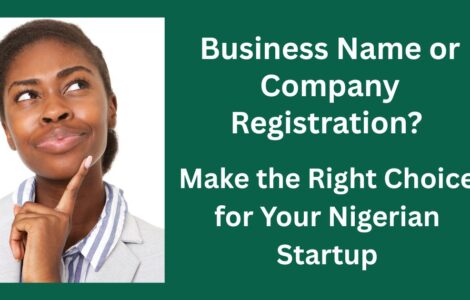 Comparison between Business Name and Company registration in Nigeria for startups