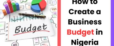 business budgeting guide for Nigerian entrepreneurs managing expenses and profits