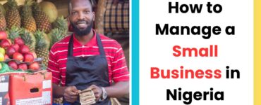 How to manage a small business in Nigeria with smart growth, finance, and operations strategies