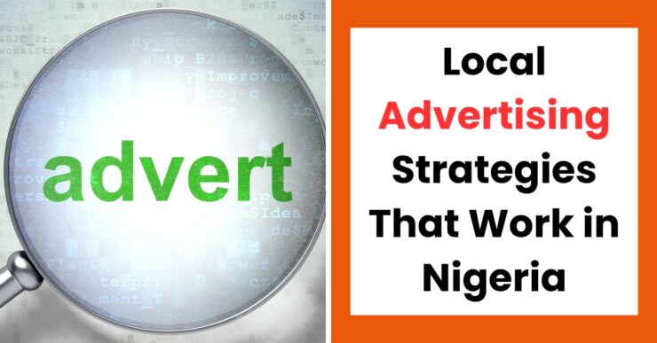 local advertising strategies in Nigeria to promote business and get customers fast