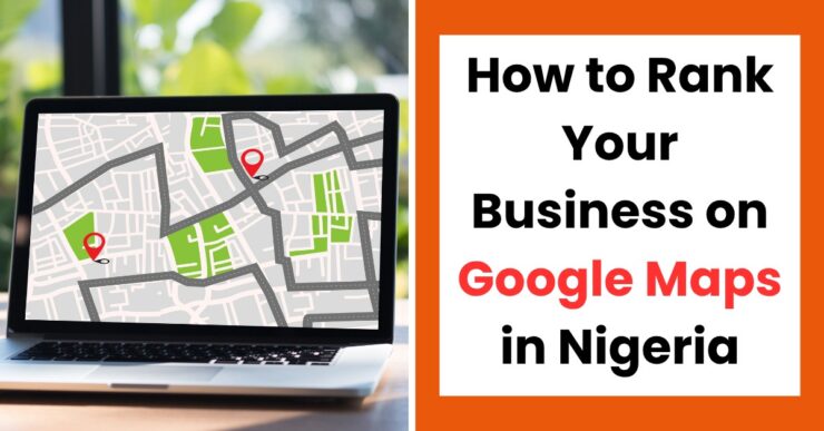 rank your business on Google Maps in Nigeria to get more customers and visibility